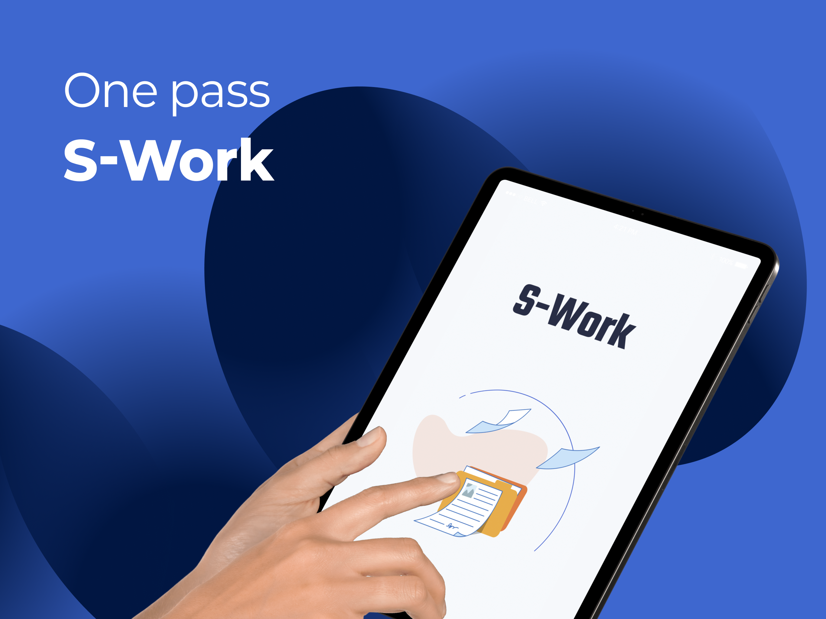 One pass S-Work