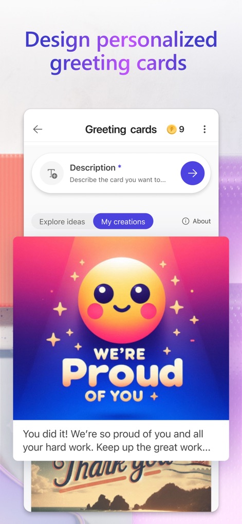 Microsoft Designer - La aplicación permite diseñar tarjetas de felicitación personalizadas mediante descripciones, como se observa en el campo 'Describe the card you want to...' y el vibrante ejemplo de una tarjeta de felicitación con un mensaje positivo y una expresión emoji animada.