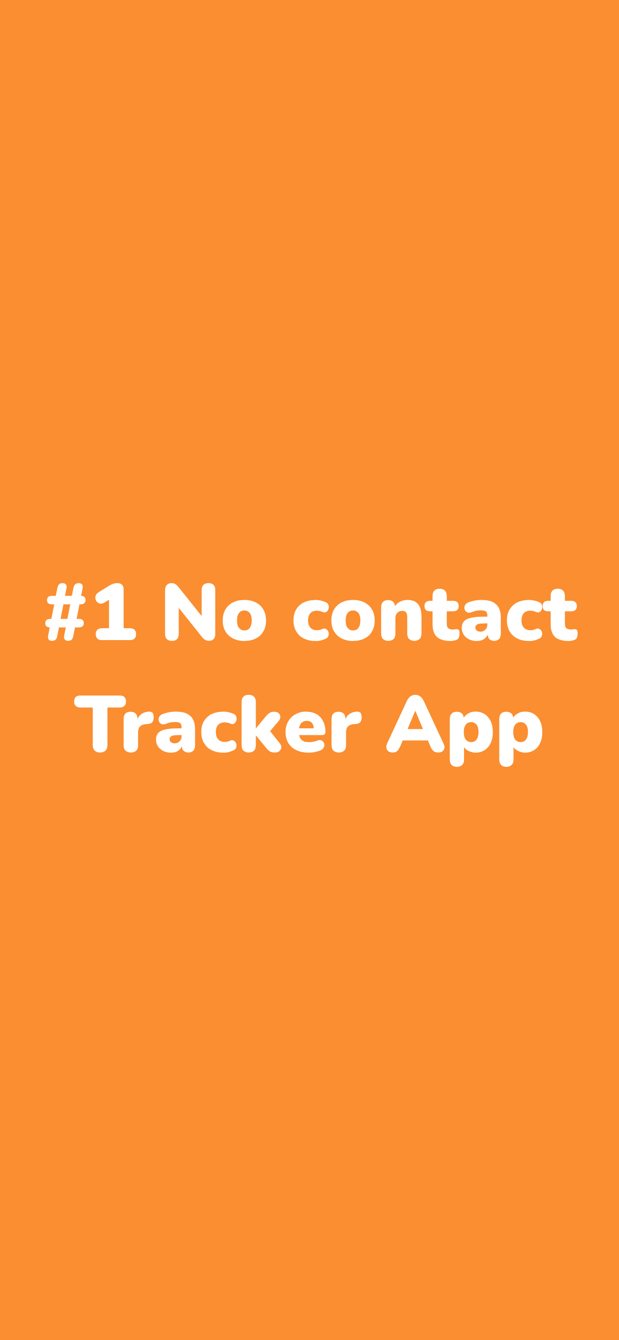 No Contact Tracker - BreakUp