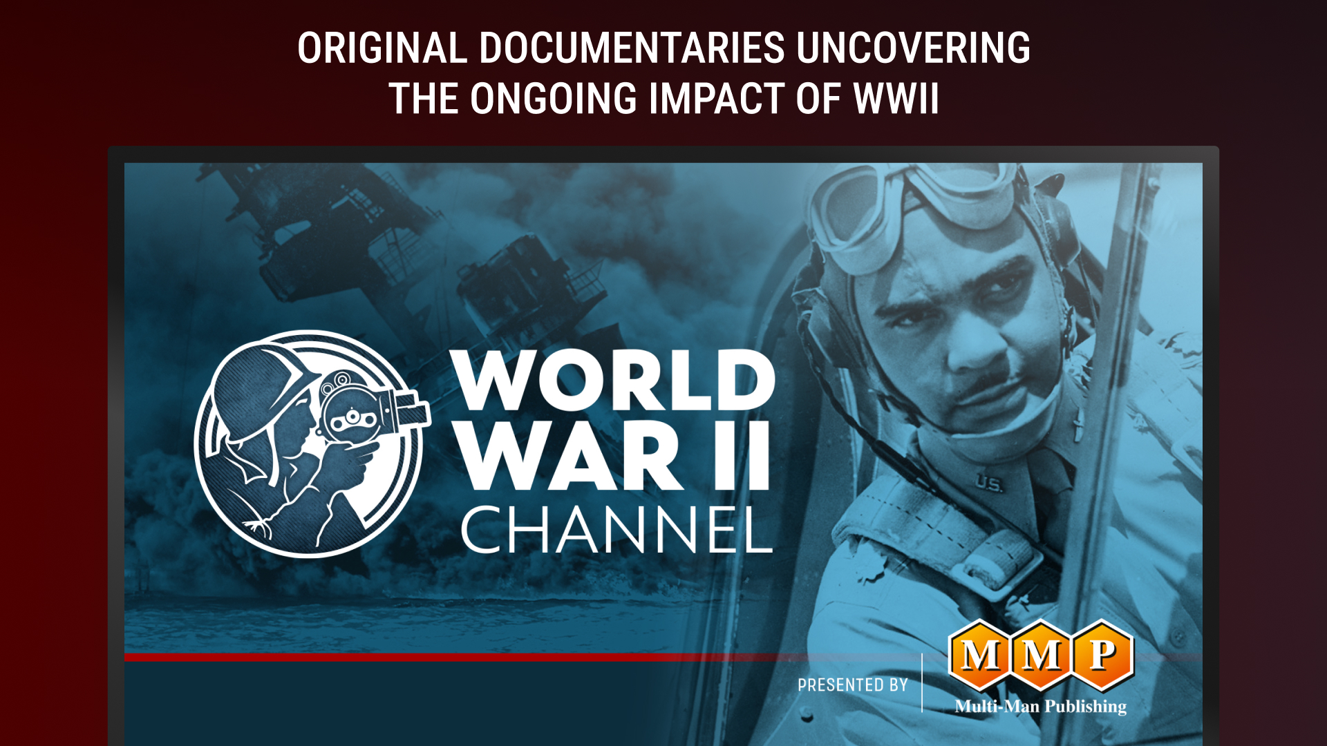 WWII Streaming Channel