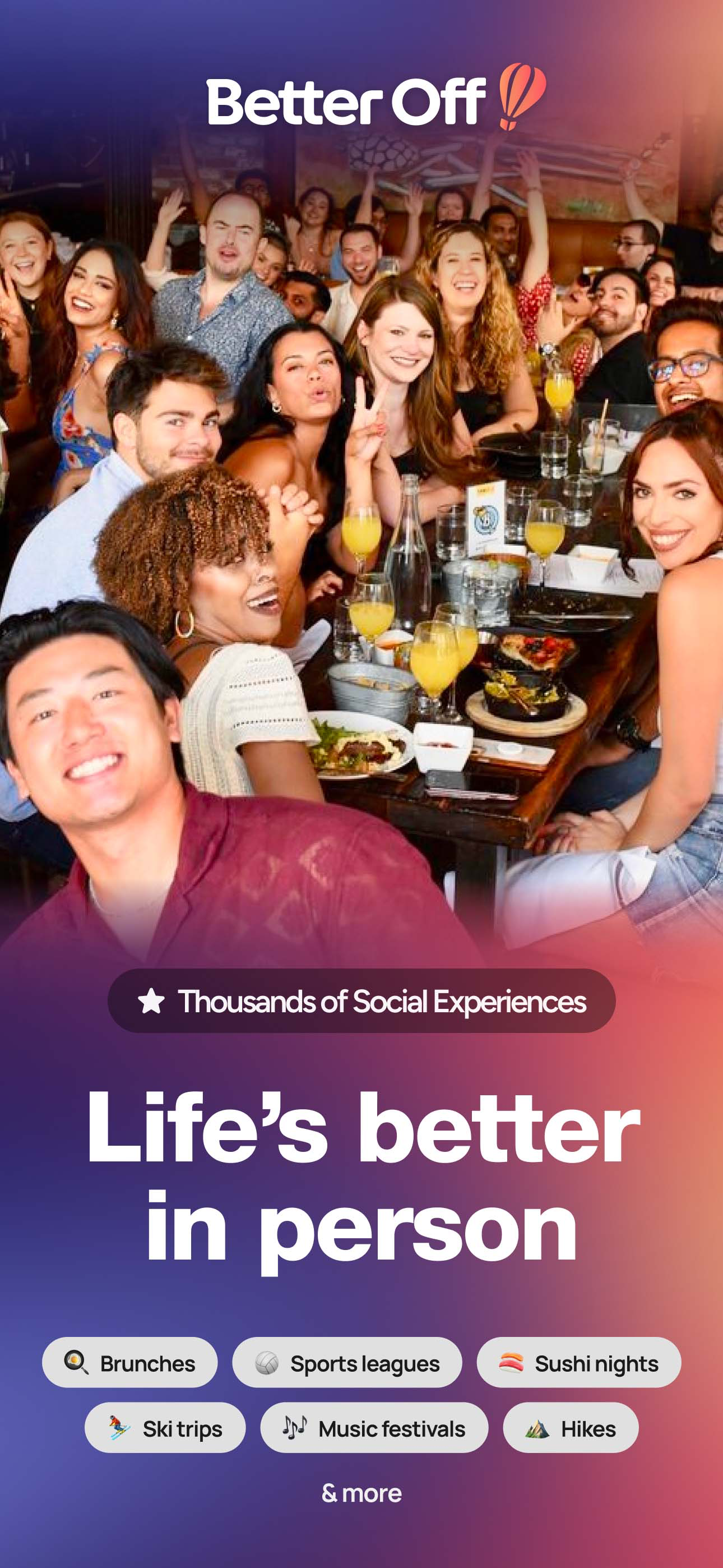 Better Off: Social Experiences