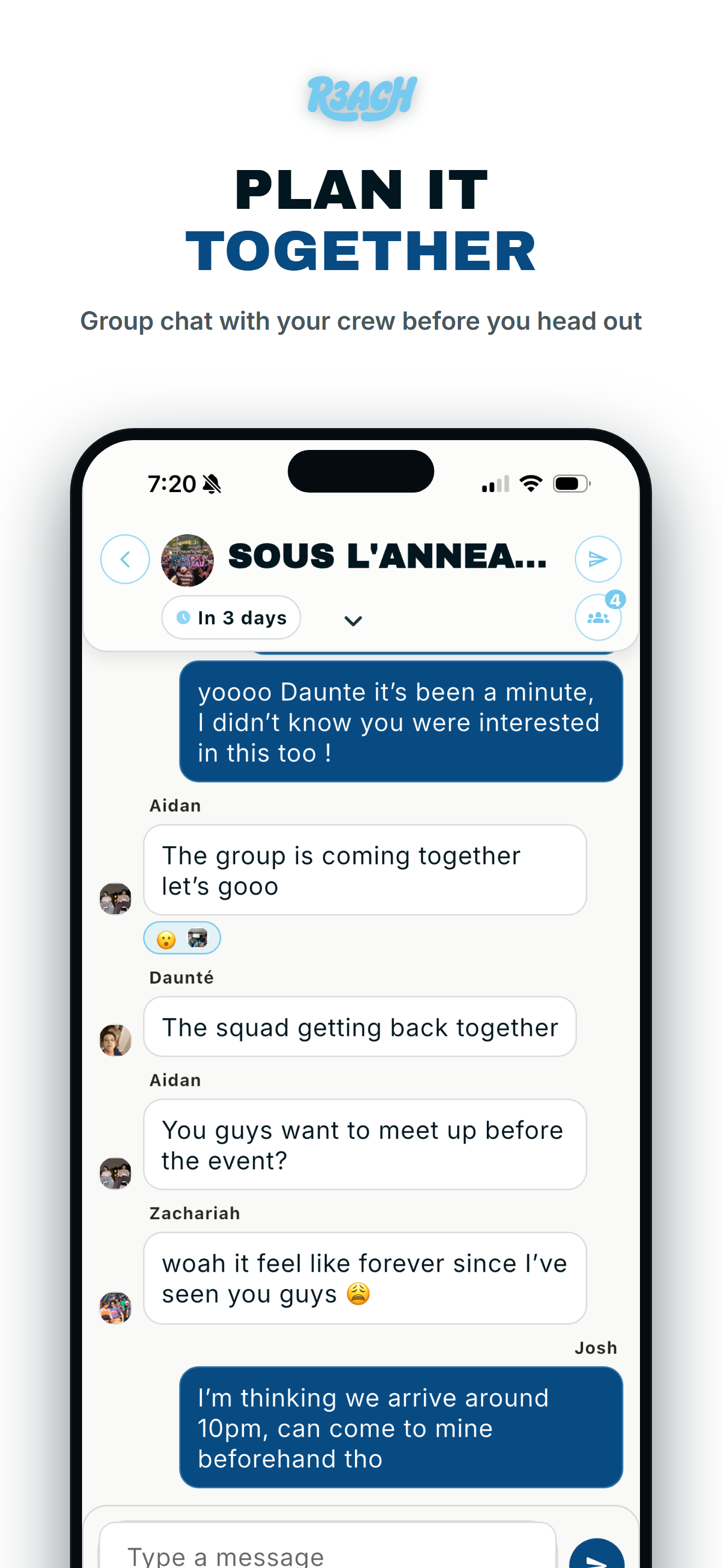R3ACH: Make Plans With Friends