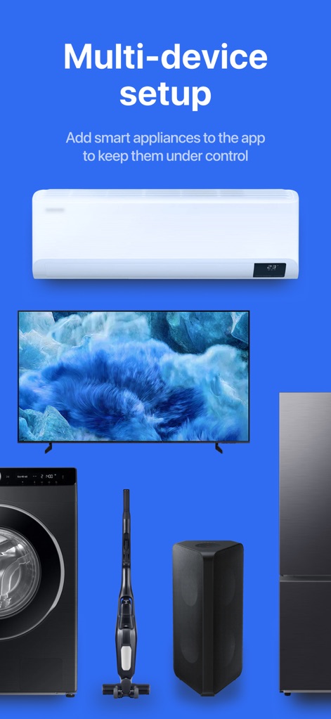 Smart Things: Remote Control - Users can effortlessly add a wide array of smart appliances, from washing machines to smart TVs, to create a fully integrated home system.