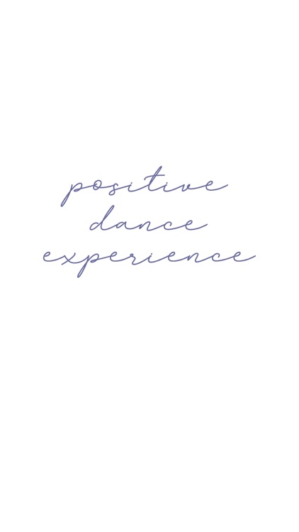Positive Dance Experience