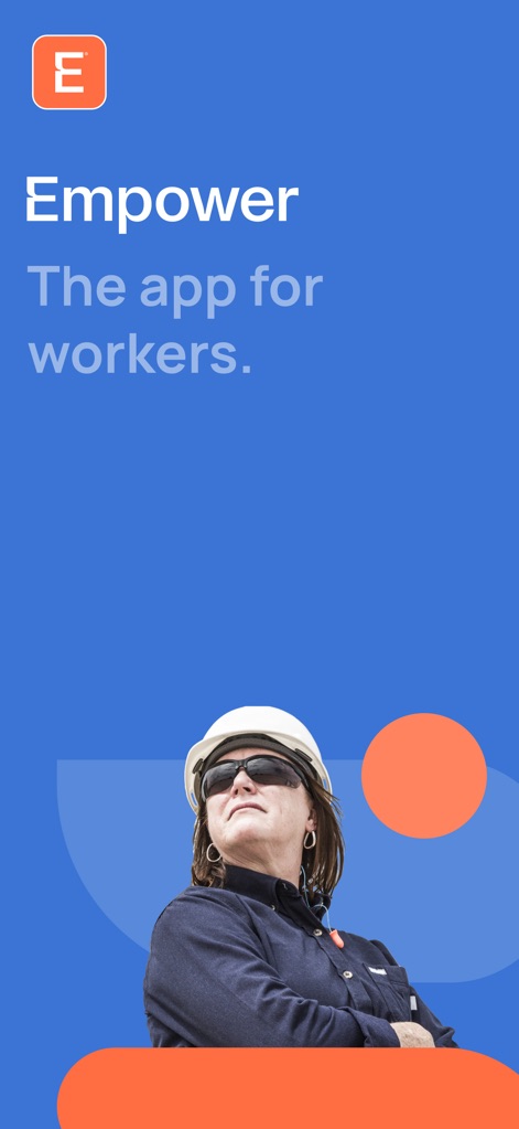 Empower, by ISN - The app's splash screen introduces 'Empower' and clearly states its purpose as 'The app for workers', setting the stage for its functionality.