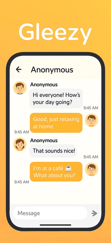 Gleezy - This tool highlights its commitment to privacy through anonymous chat headers and clear, time-stamped chat bubbles, ensuring discreet and efficient communication.