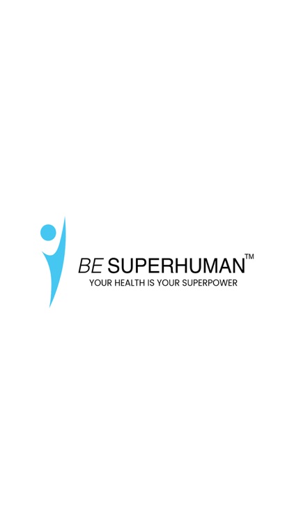 Be Superhuman