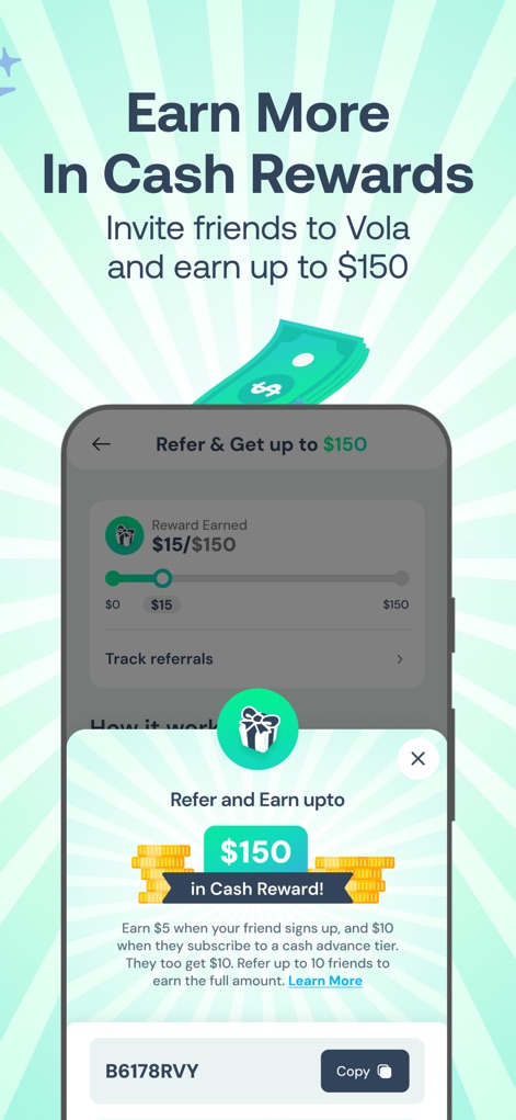 Vola: Cash Advance & Credit - The app features a 'Reward Earned' progress bar to track referral bonuses and clearly displays the unique referral code, encouraging users to share and earn cash rewards.