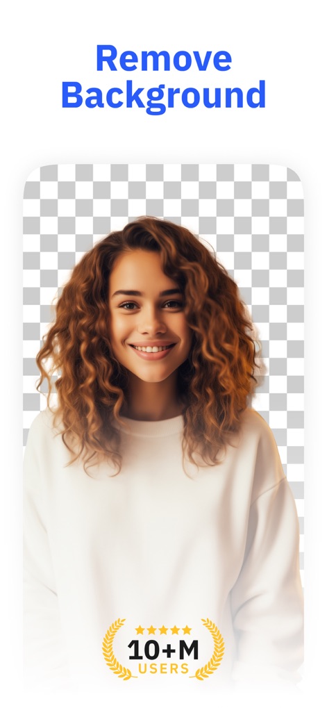 Photo Editor・Background Eraser - L'app offre una rimozione automatica e precisa dello sfondo, come mostrato dalla donna con il background trasparente, ed è una scelta affidabile evidenziata da oltre 10 milioni di utenti.
