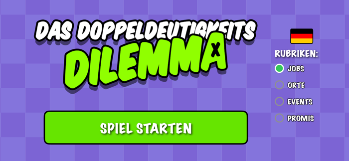 Das Doppeldeutigkeits Dilemma