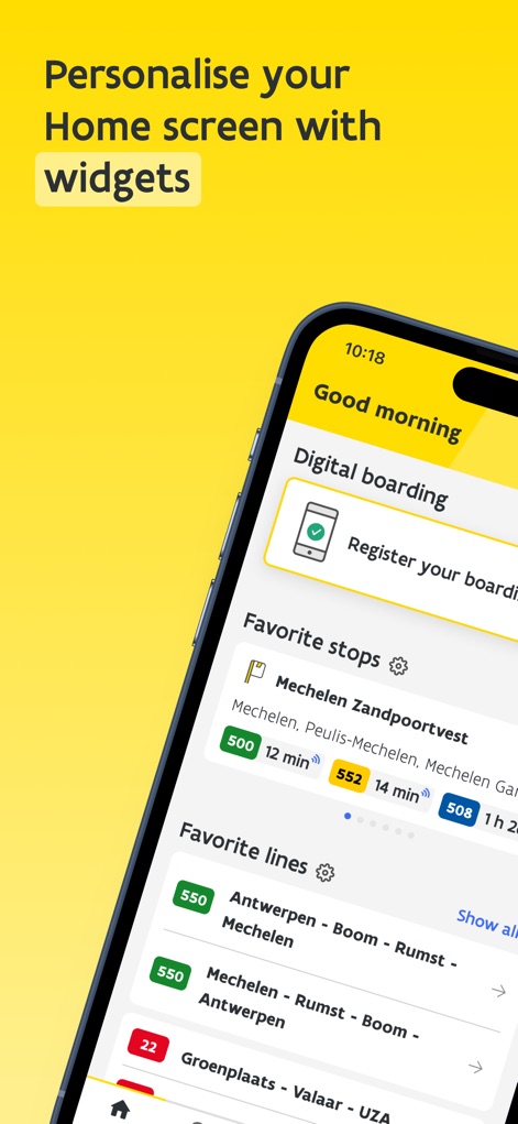 De Lijn - The app allows users to personalize their home screen with widgets, showcasing convenient access to favorite stops and lines for quick journey planning.