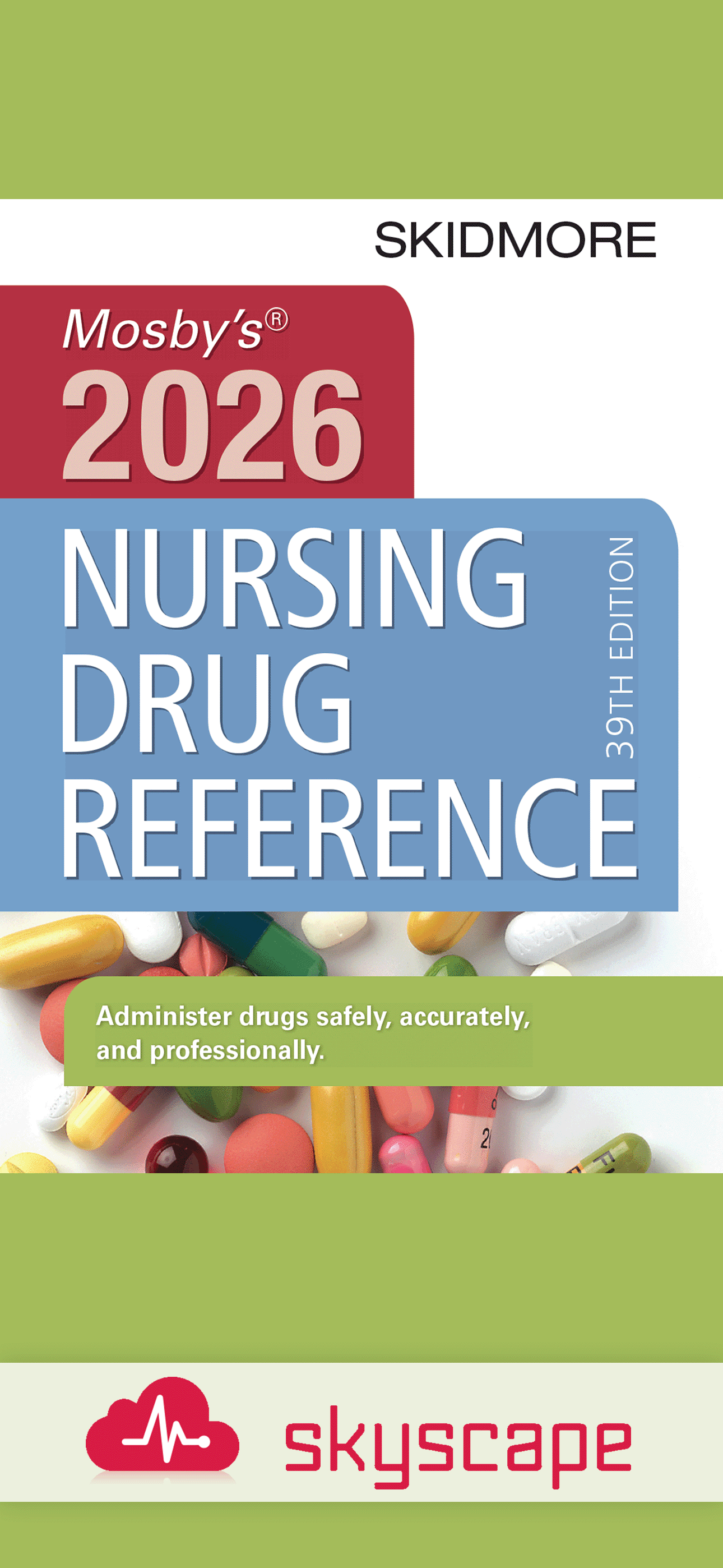 Mosby’s Nursing Drug Reference