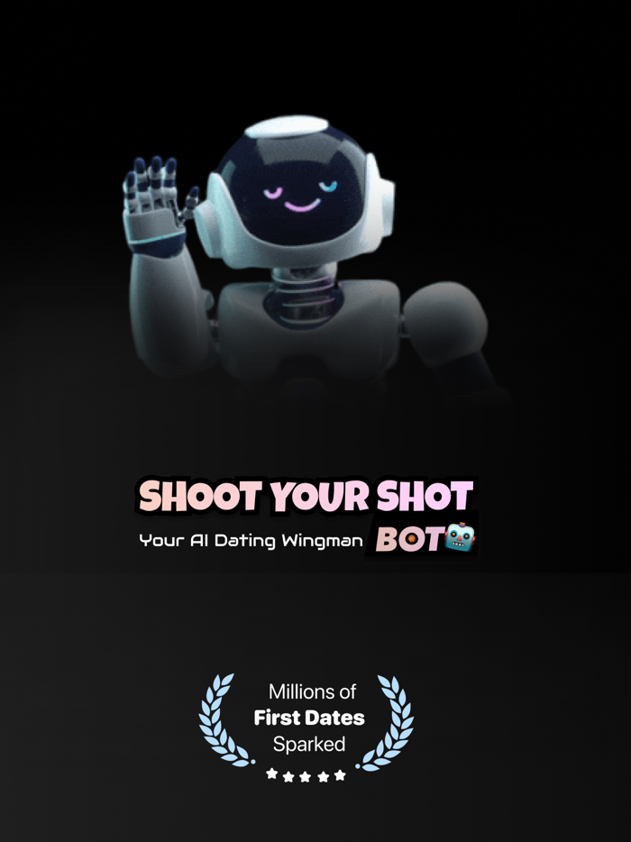 Shoot Your Shot® - AI Wingman