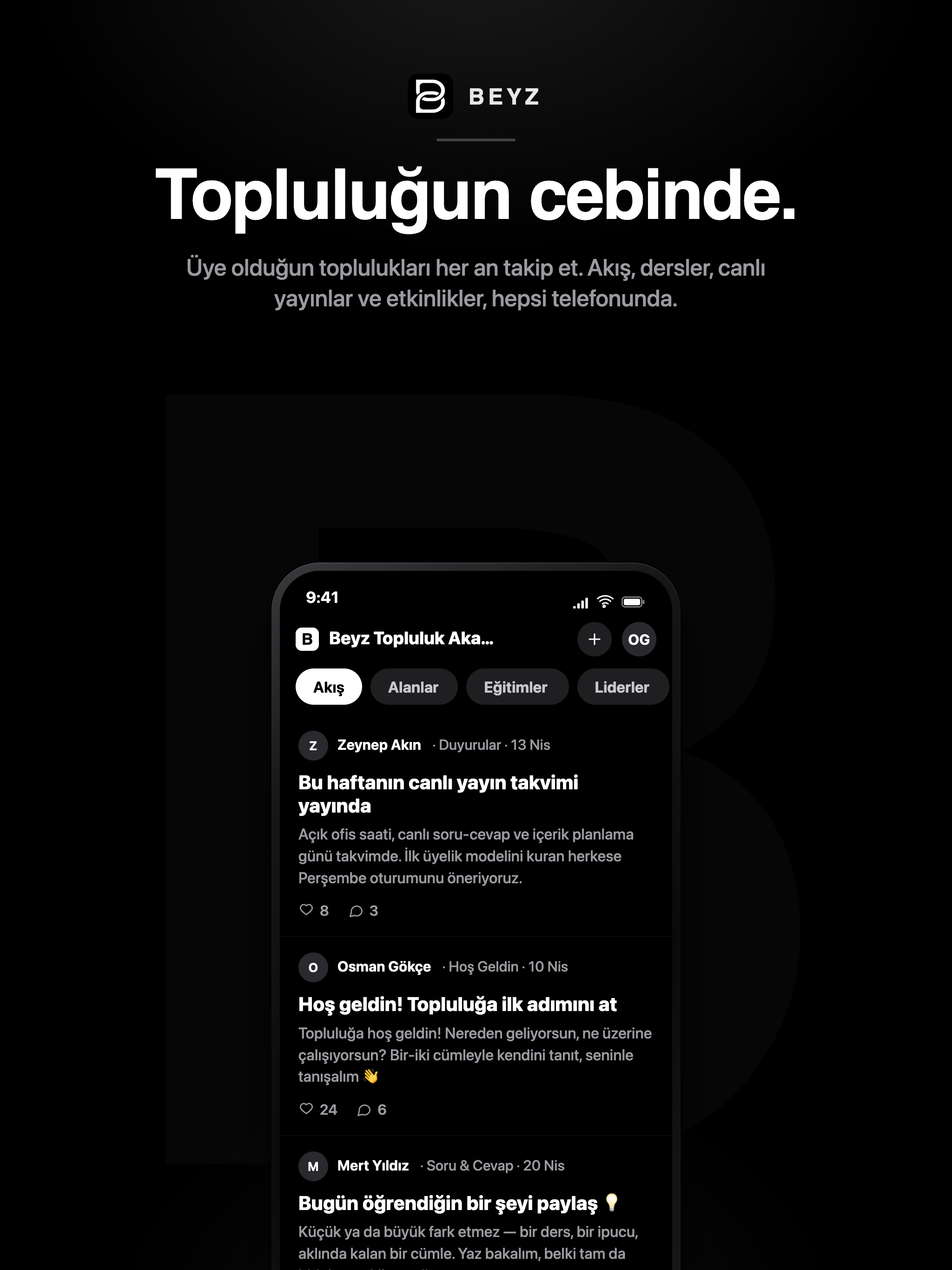 Beyz - Topluluk & Akış