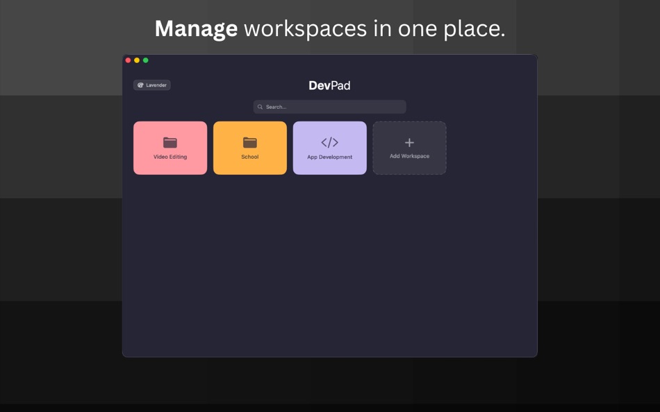 #1. DevPad - Workspaces for Devs (macOS) Bởi: JUSTIN WEI SUN
