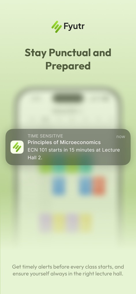 Fyutr - Student Calendar - Observe the app's capability to deliver critical 'TIME SENSITIVE' notifications, ensuring users receive timely reminders with class name ('ECN 101') and location details.