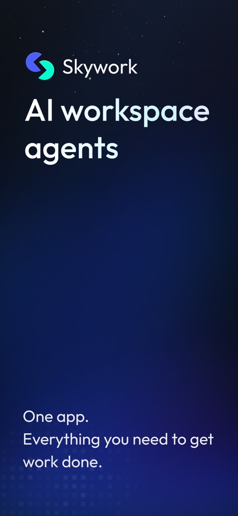 Skywork - A tela inicial do aplicativo Skywork apresenta sua identidade como um ambiente de trabalho com "AI workspace agents" e destaca sua capacidade completa: "One app. Everything you need to get work done."
