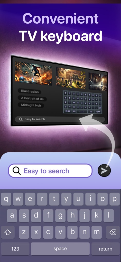 TV Remote Control “Universo” - La aplicación integra un teclado iOS completo en su teléfono para escribir en la TV, facilitando la búsqueda y navegación en los contenidos.