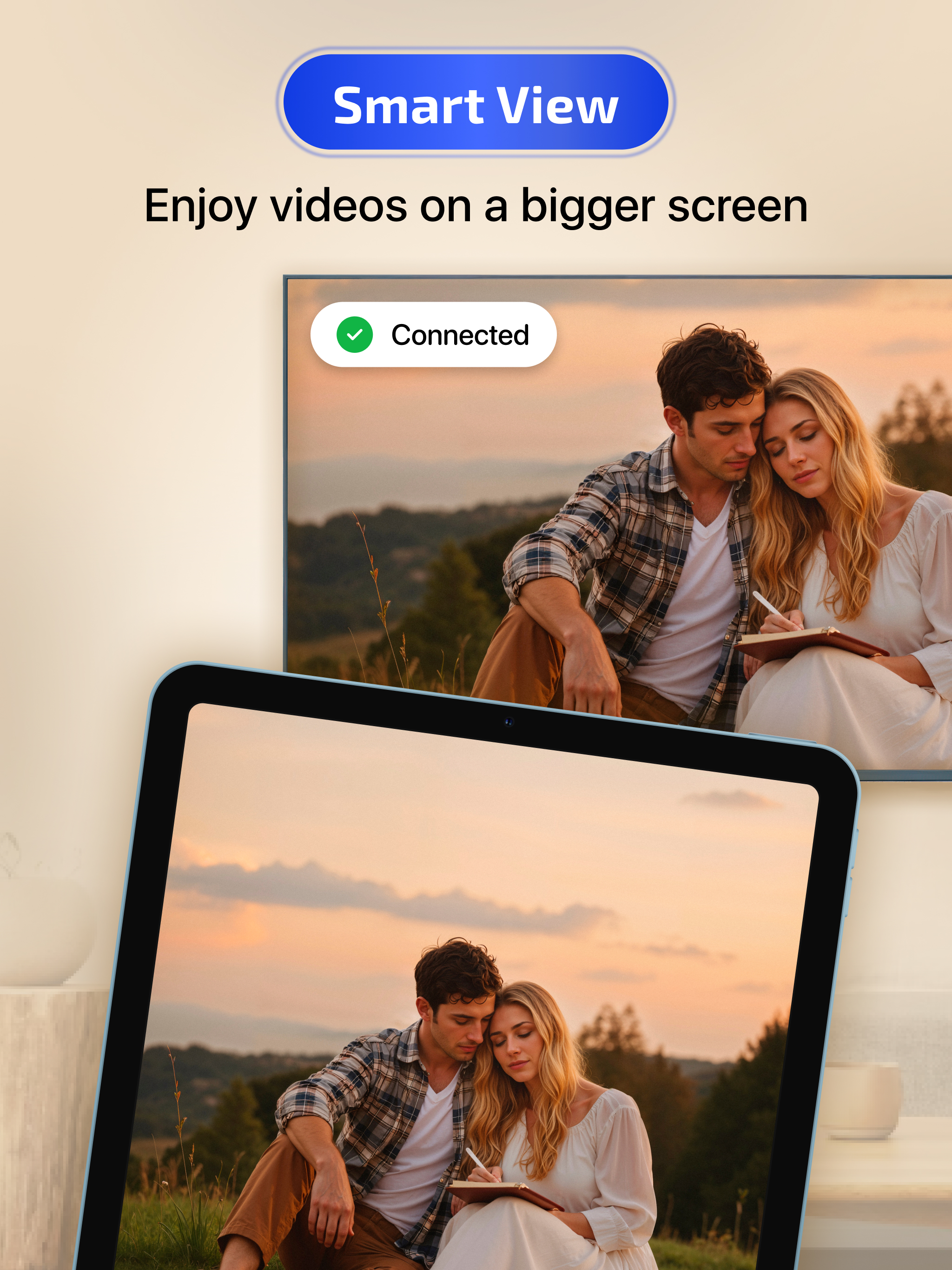 Smart View: Screen Mirroring •