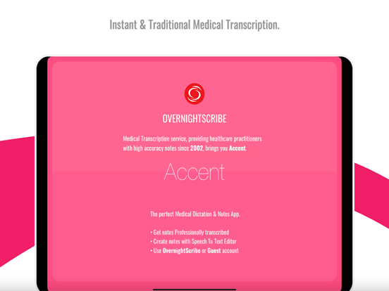 OvernightScribe Accent iPad screenshot 1 - Medical app
