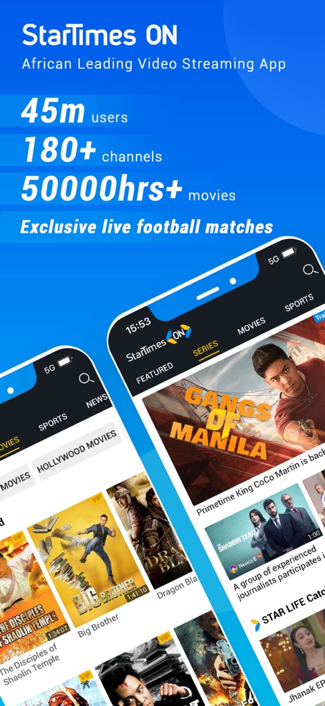 StarTimes ON - This app highlights its impressive scale with statistics like '45 million users' and showcases the wide array of movies and series available across multiple devices.