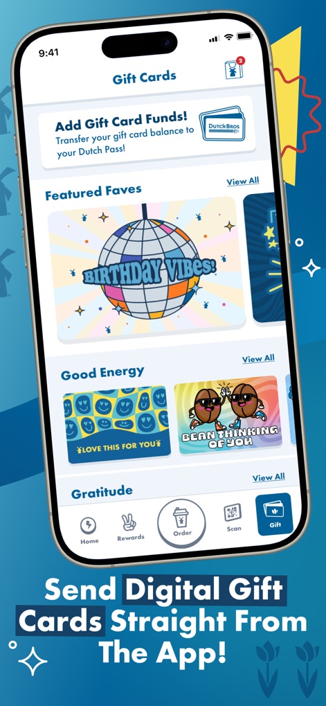 Dutch Bros - The app showcases options to add gift card funds and browse a collection of themed digital gift cards for easy sharing.