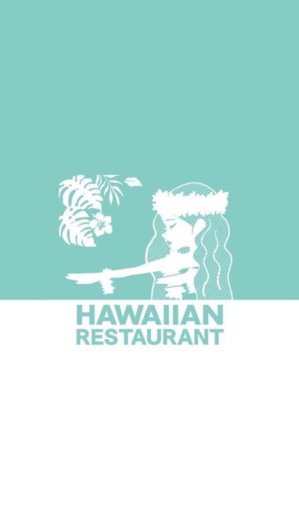 HAWAIIAN RESTAURANT 公式アプリ
