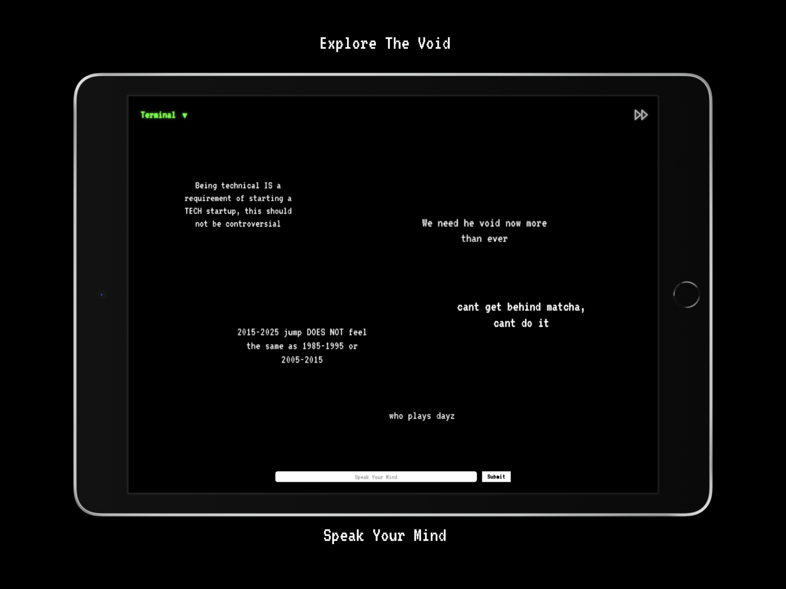 The Void...