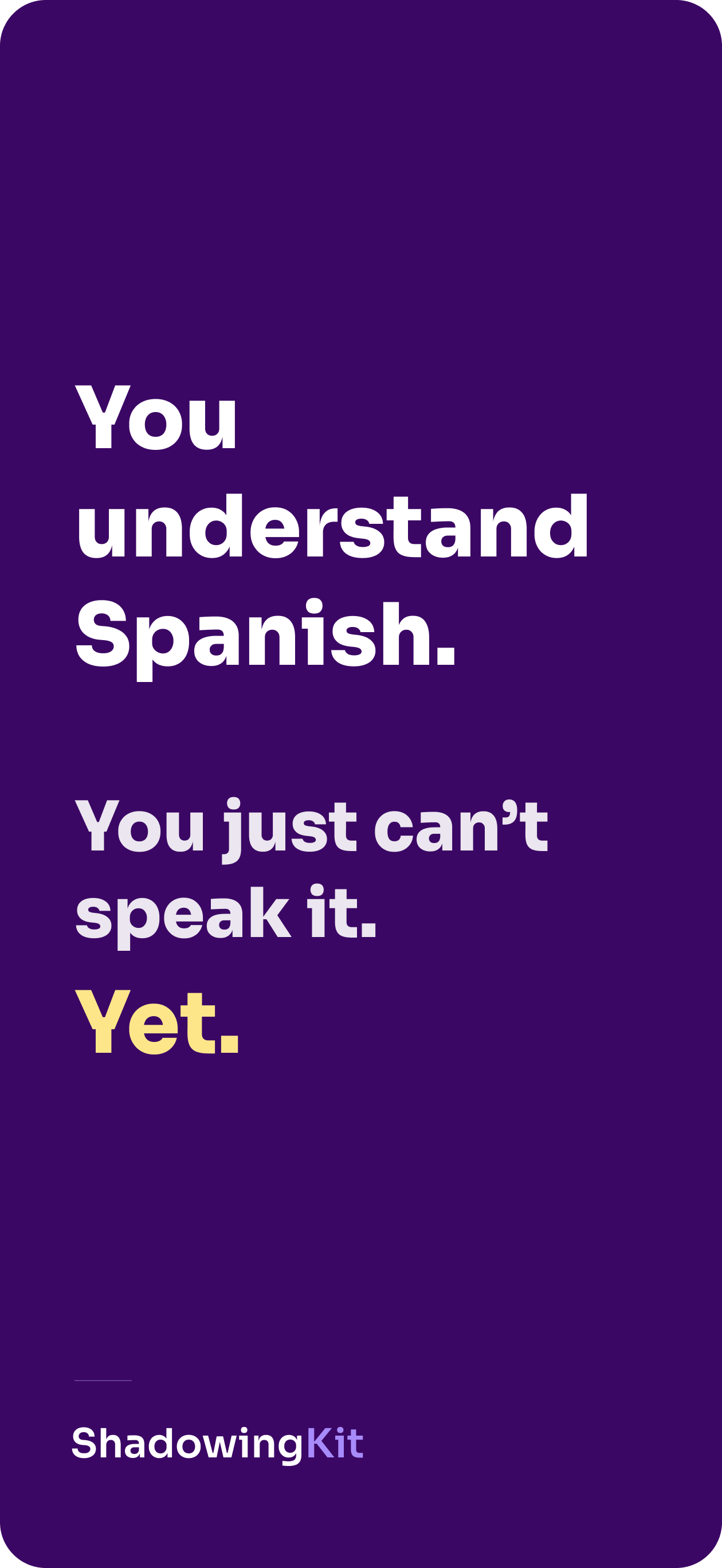 ShadowingKit: Speak Spanish