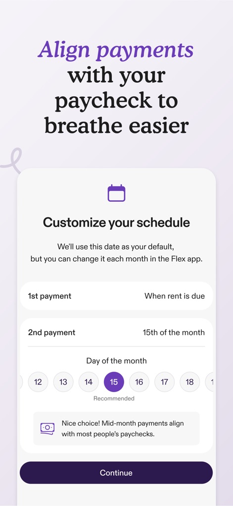 Flex - Rent On Your Schedule - This screen enables users to align payments with their paycheck by customizing the second payment date using an intuitive interactive date picker.