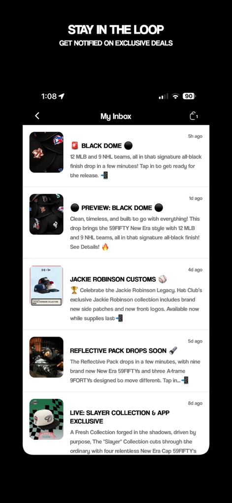 Hat Club - Never miss out with real-time 'notification cards for new drops' and timely 'pre-release announcements' delivered directly to the user's inbox.