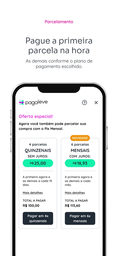Pagaleve - This tool presents flexible payment structures, offering choices like '4 parcelas QUINZENAIS' and '6 parcelas MENSAIS' to suit diverse financial needs.