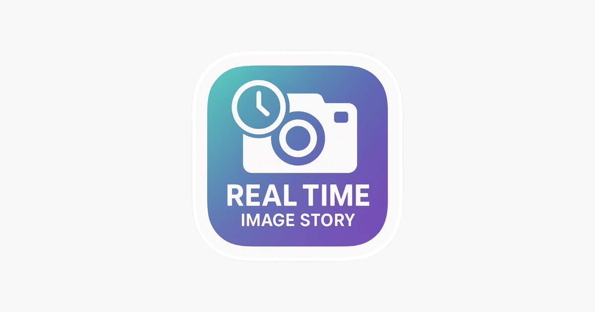‎REAL TIME IMAGE STORY APP App - App Store