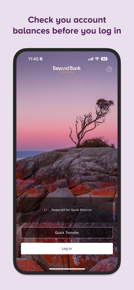 Beyond Bank - L'application offre la commodité de visualiser le solde des comptes d'un simple balayage depuis l'écran de connexion, une fonctionnalité rapide avant même d'entrer ses identifiants et de profiter de la vue panoramique du paysage.