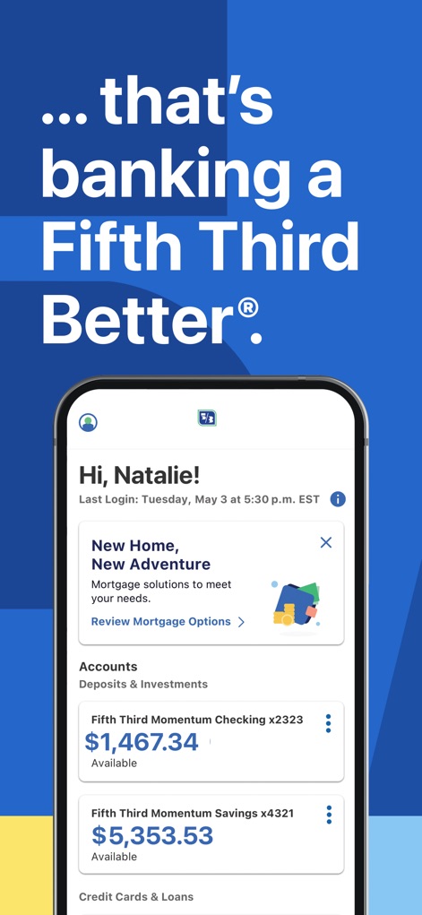 Fifth Third: 53 Mobile Banking - Users are greeted with a personalized welcome, immediately displaying their Fifth Third Momentum Checking and Savings account balances.