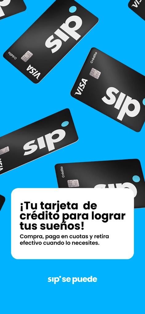 Sip: tu billetera digital - La aplicación presenta el diseño de la Tarjeta de Crédito Sip, enfatizando los beneficios como la opción de comprar en cuotas y retirar efectivo según las necesidades del usuario.