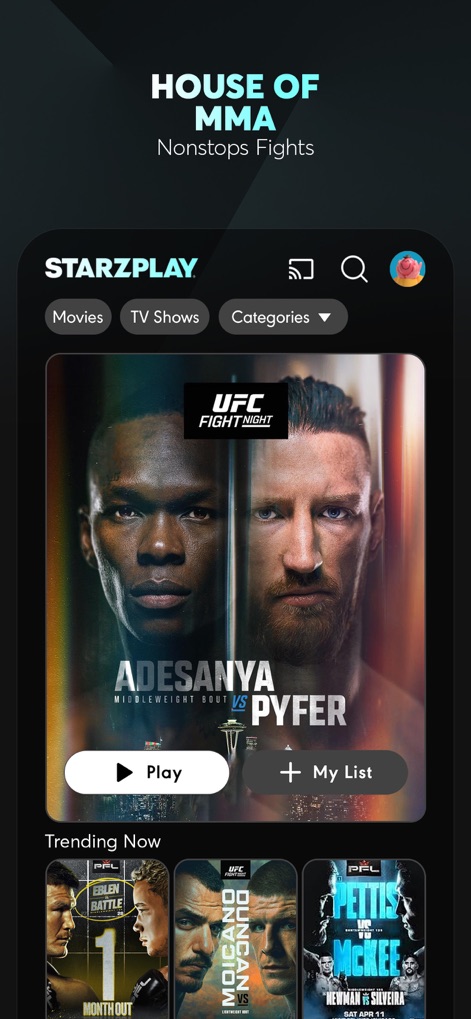 STARZPLAY ستارزبلاي - 사용자는 UFC Fight Night와 같은 MMA 격투 이벤트를 통해 논스톱 액션을 경험할 수 있으며, '트렌딩 나우' 섹션에서 PFL과 같은 다른 대회를 찾아볼 수 있습니다.