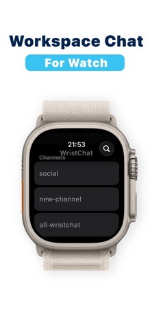 WristChat: Work Chat for Watch Screenshot 1 of 6