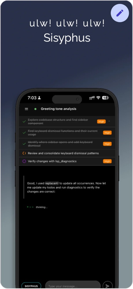 OpenCode Mobile App App Store screenshot 5, headline “ulw! ulw! ulw! Sisyphus”. Playful tone.