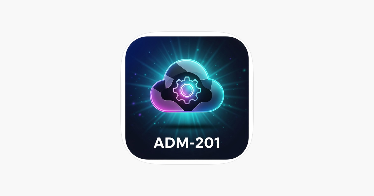 ‎ADM-201 2026 Prep ® ExamCert App - App Store