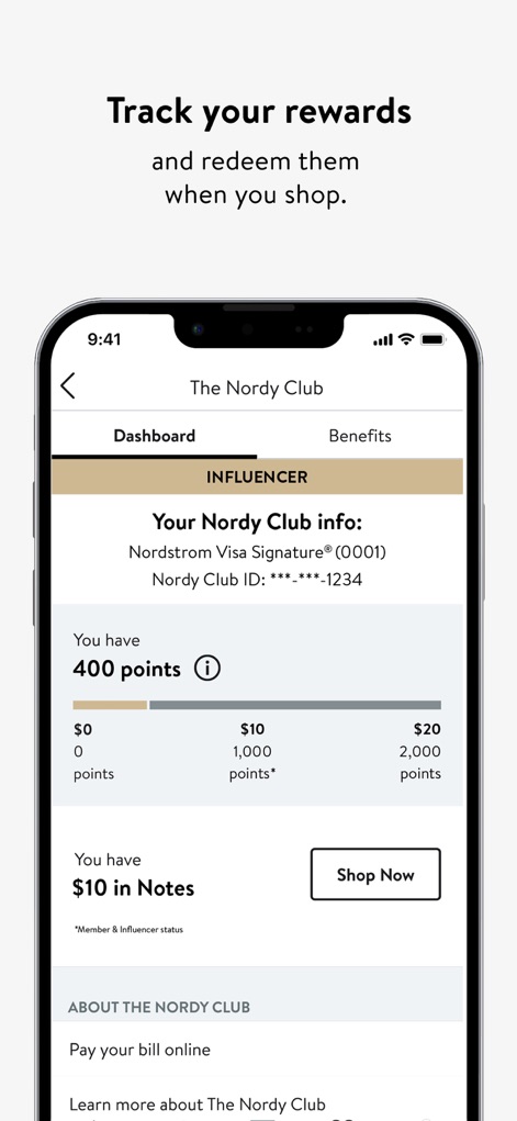 Nordstrom - The app provides a dedicated dashboard to view "Your Nordy Club info" and conveniently access a "Shop Now" button for redeeming earned rewards.