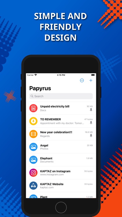 Papyrus: Files and more