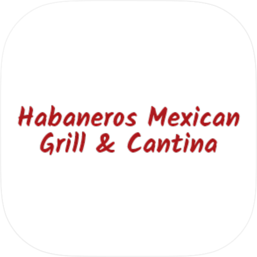Habaneros Mexican Grill To Go