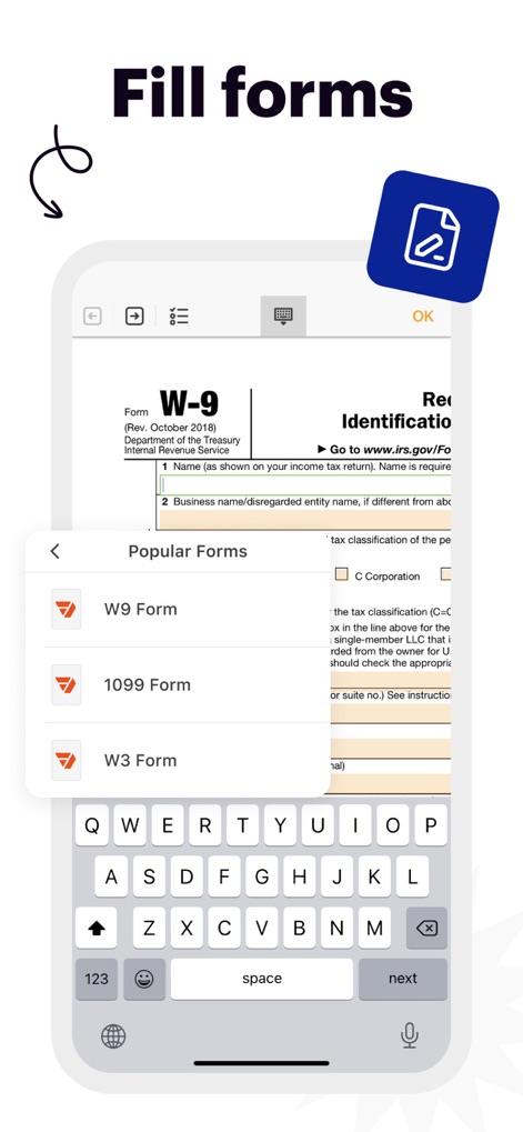 pdfFiller: edit PDF documents - Observe the intuitive form-filling experience, complete with quick access to "Popular Forms" such as W-9 and an on-screen keyboard for efficient data entry.