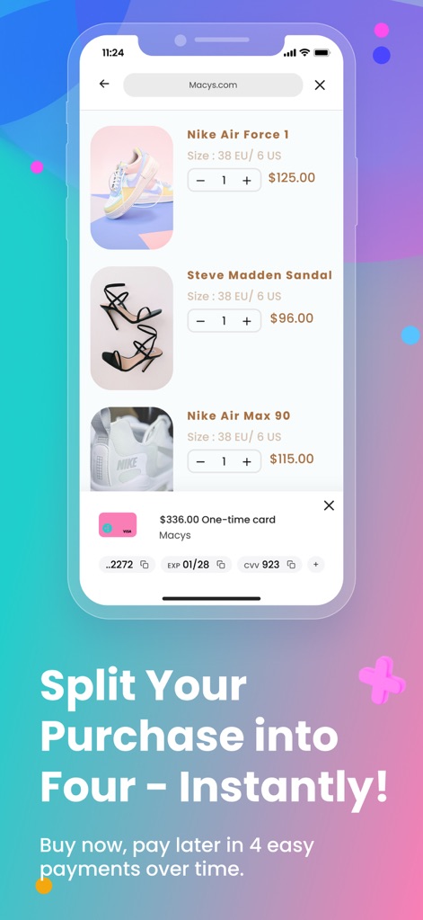Four | Buy Now, Pay Later - Observe how the app integrates directly at Macy's checkout, allowing users to effortlessly split their purchase into 4 payments using the "Four One-time card" feature.