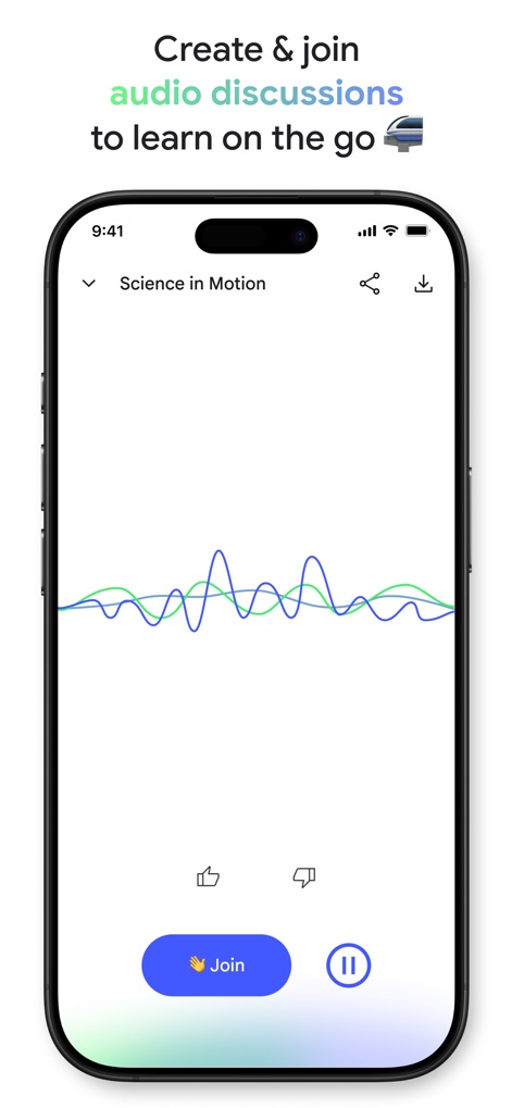 Google NotebookLM - 사용자는 이동 중에도 오디오 토론에 참여하여 학습할 수 있으며, 화면 중앙에는 시각적인 오디오 파형이, 하단에는 토론에 직접 참여할 수 있는 'Join' 버튼과 재생/일시정지 버튼이 배치되어 있습니다.