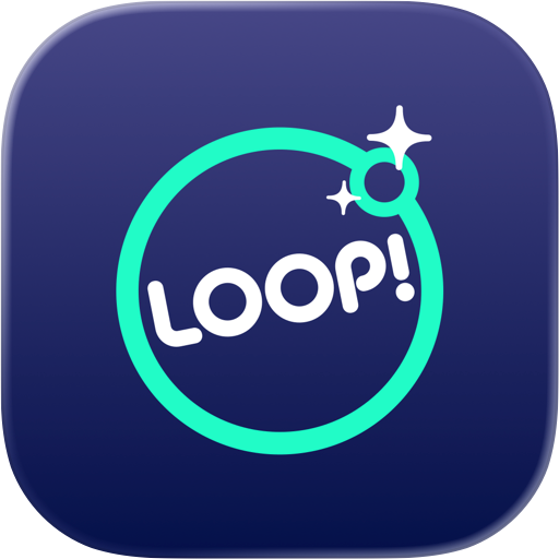 Loop!