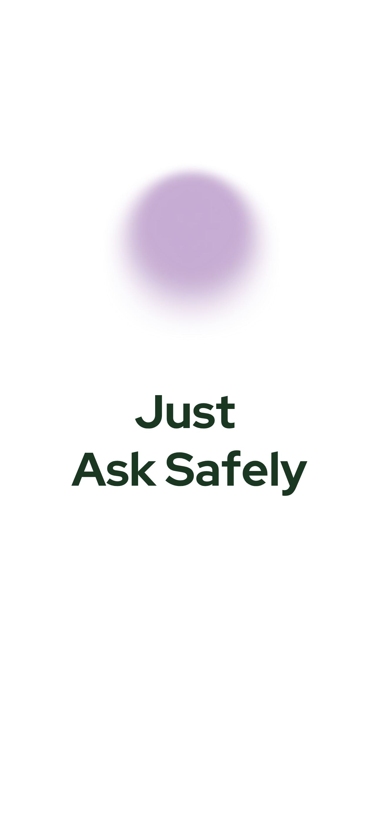 Ask Safely