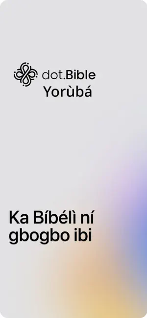 dot.Bible Yorùbá screenshot 2