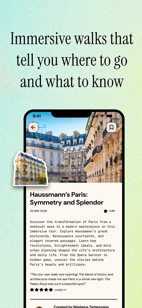 Le Walk: Audio Guides & Tours - 이 앱은 'Haussmann's Paris'와 같은 특정 투어의 상세 설명을 제공하며, 파리 건축물 사진과 45분 투어 길이 정보를 통해 사용자에게 몰입형 경험을 선사합니다.